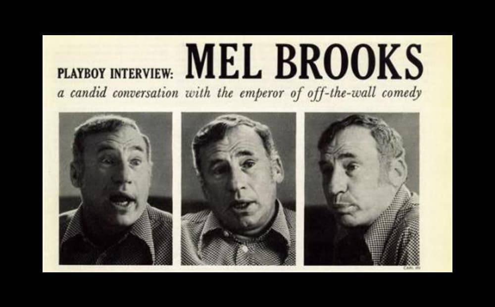 Playboy intervista il vulcanico Mel Brooks - Parte 3 di 3